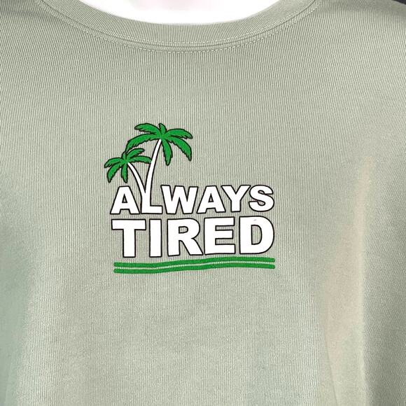 Always Tired Graphic Sweatshirt Cropped Medium Light Green - Picture 4 of 4